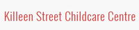 Killeen Street Childcare Centre Inc