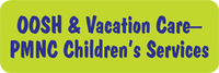 OOSH Vacation CarePMNC Childrens Services
