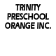Trinity Preschool Orange inc. - Renee