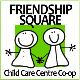 Friendship Square Childcare Centre - Renee 1
