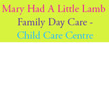 Mary Had A Little Lamb Family Day Care - Child Care Centre - Internet Find
